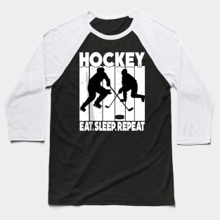 Eat Sleep Ice Hockey Repeat Baseball T-Shirt